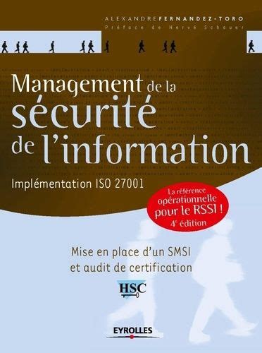 Management de la sécurité de l'information: Présentation générale de l'ISO 27001 et de ses normes associées - Une référence opérationnelle pour le RSSI